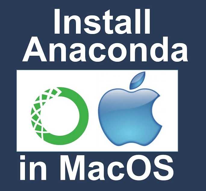 How to Install Anaconda on Mac