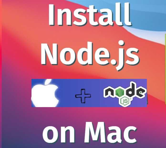 How to Install Node.js on Mac
