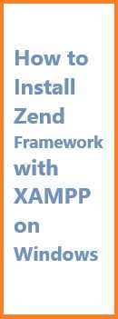 Install Zend Framework with XAMPP