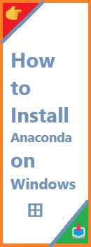 how to install anaconda on Windows