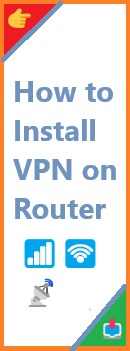 how to install vpn on router