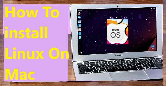 how to install Linux on mac