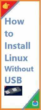 how to install Linux without USB