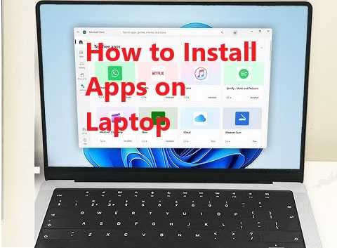 how to install apps on laptop