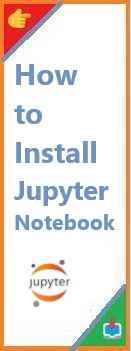 how to install jupyter notebook