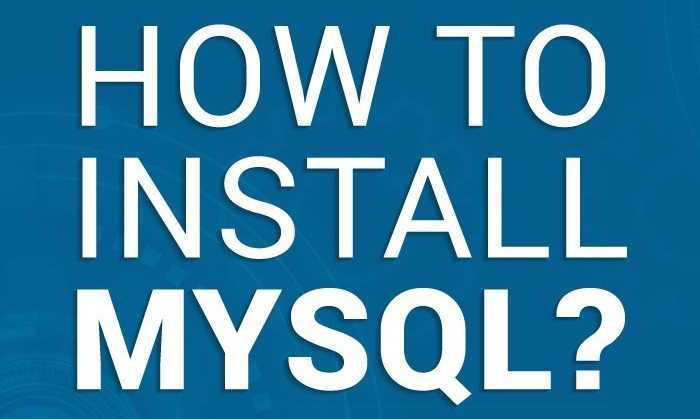 how to install mysql