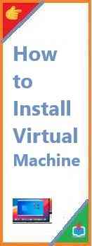 how to install virtual machine