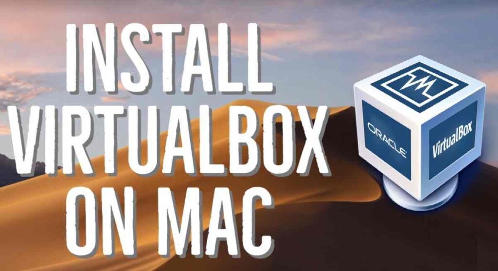 how to install virtualbox on mac