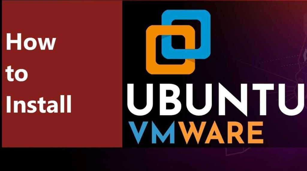 how to install ubuntu on VMware
