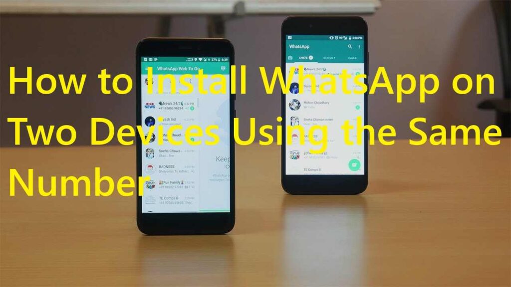 install whatsapp on 2 devices