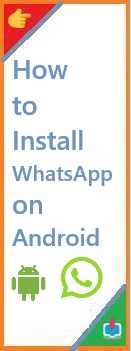 how to install whatsapp on android